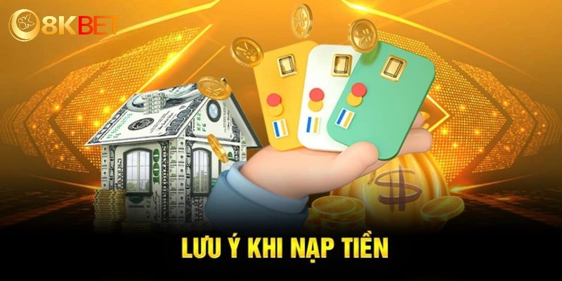 Lưu ý quan trọng khách hàng mới nên ghi nhớ khi nạp tài chính